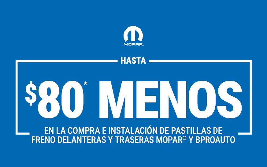 Hasta $80* de descuento en frenos